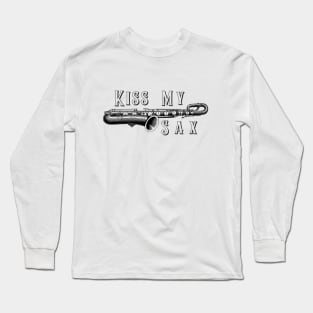 Kiss My Sax (baritone version) Long Sleeve T-Shirt